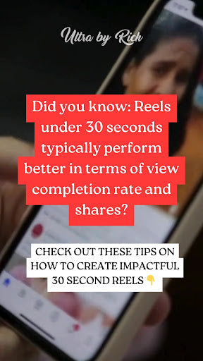 Maximize Your Reels Views: The Power of Short, Impactful Content with UltraByRich Consulting Group