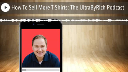 Mastering T-Shirt Sales with UltraByRich