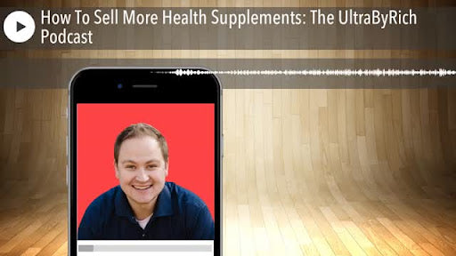 Boost Your Health Supplement Sales Today