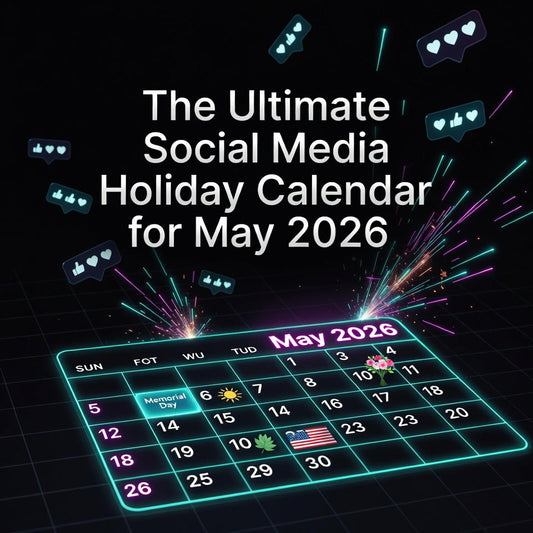 Social Media Content Calendar for May 2026